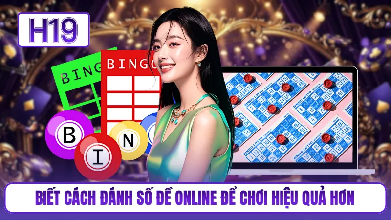 Biết cách đánh số đề online để chơi hiệu quả hơn